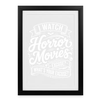 Je regarde des films d’horreur - Affiche encadrée (27 × 37 cm) - noir - Devant