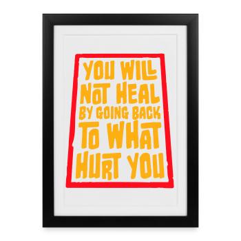 You Will Not Heal Healing Pain Let Go New - Framed poster (27 × 37 cm) - black - Front