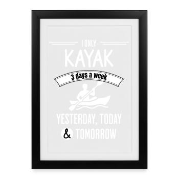 Funny Kayak Quote - Framed poster (27 × 37 cm) - black - Front