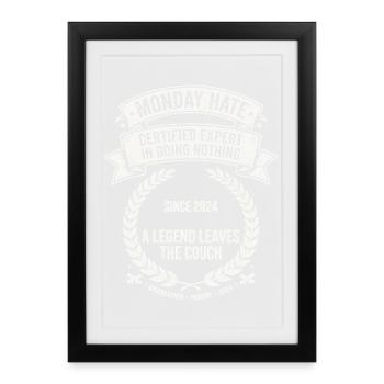 Monday Hate Certified Expert - Framed poster (27 × 37 cm) - black - Front