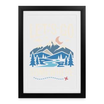 Hiking - Outdoor Adventure - Let's Go Somewhere - Framed poster (27 × 37 cm) - black - Front