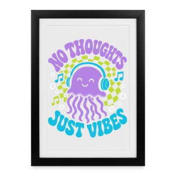 Pas de pensées, juste des vibes Méduses - Affiche encadrée (27 × 37 cm) - noir - Devant