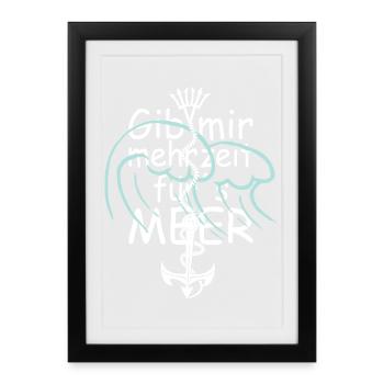 Gib mir mehr zeit am Meer - Gerahmtes Poster (27 × 37 cm) - Schwarz - Vorne