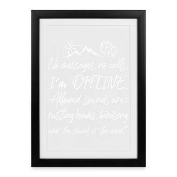 hors ligne Nature Graffiti Temps Mort Forêt Arbre Montagne Texte - Affiche encadrée (27 × 37 cm) - noir - Devant