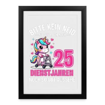 25 years of service – Please no envy Einhorn - Framed poster (27 × 37 cm) - black - Front