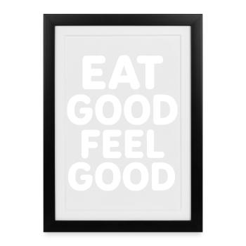 Eat Healthy Nutrition Saying Eat Good Feel Good - Framed poster (27 × 37 cm) - black - Front