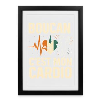 Boucan c'est mon cardio – Humour ivoirien - Framed poster (27 × 37 cm) - black - Front