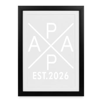 Papa Est. 2026 Father since 2026 Expectant Dad 2026 - Framed poster (27 × 37 cm) - black - Front