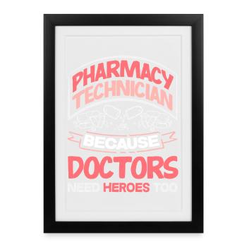 Pharmacist Pharmaceutical Technical - Framed poster (27 × 37 cm) - black - Front