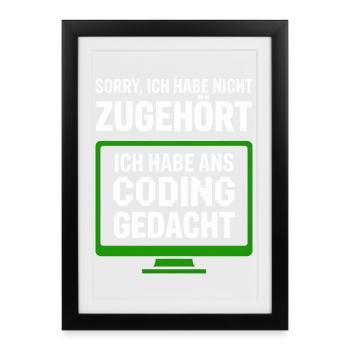 Sorry, didn't listen to coding thought - Framed poster (27 × 37 cm) - black - Front