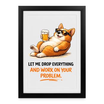 Devise de la bière Chill Corgi - Affiche encadrée (27 × 37 cm) - noir - Devant