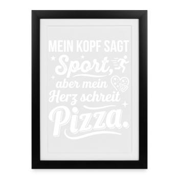 Sport oder Pizza lustiger Spruch - Gerahmtes Poster (27 × 37 cm) - Schwarz - Vorne
