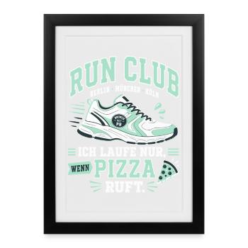 Run Club — Ich laufe nur für Pizza - Gerahmtes Poster (27 × 37 cm) - Schwarz - Vorne
