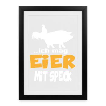 Ich mag Eier mit Speck Huhn Schwein Animals - Gerahmtes Poster (27 × 37 cm) - Schwarz - Vorne