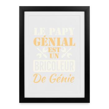 Un papy génial est un bricoleur de génie 2 - Affiche encadrée (27 × 37 cm) - noir - Devant