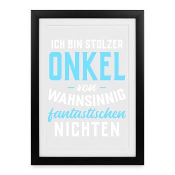 Stolzer Onkel von wahnsinnig fantastischen Nichten - Gerahmtes Poster (27 × 37 cm) - Schwarz - Vorne
