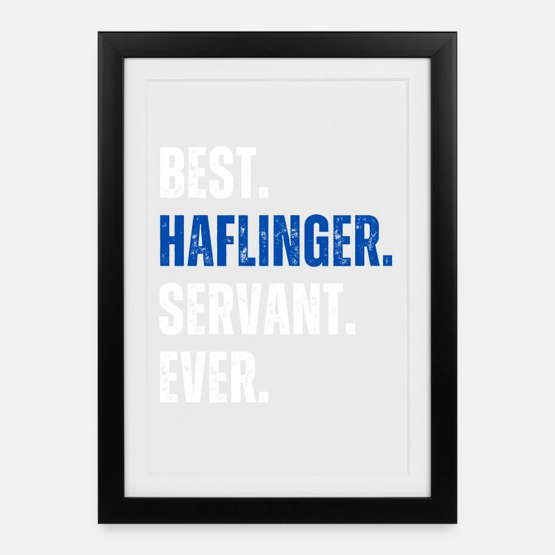 ! Best Haflinger Servant Ever Lettering - Framed poster (27 × 37 cm) - black