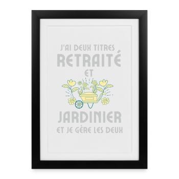 retraité et jardinier 2 - Affiche encadrée (27 × 37 cm) - noir - Devant