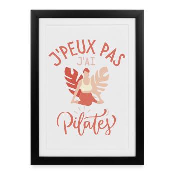 Je peux pas j ai pilates - Affiche encadrée (27 × 37 cm) - noir - Devant