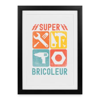 Super bricoleur - Affiche encadrée (27 × 37 cm) - noir - Devant