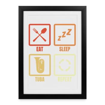 Eat Sleep Tuba Repeat - Framed poster (27 × 37 cm) - black - Front