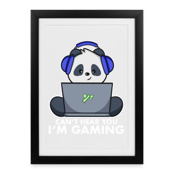 Gaming Panda cute - can't hear you I'm gaming - Framed poster (27 × 37 cm) - black - Front