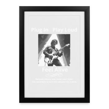 Brancher. Jouez fort. Sentez-vous vivant. – Citation de guitare - Affiche encadrée (27 × 37 cm) - noir - Devant