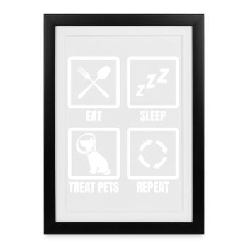 Manger Dormir Traiter les animaux de compagnie Répéter - Affiche encadrée (27 × 37 cm) - noir - Devant