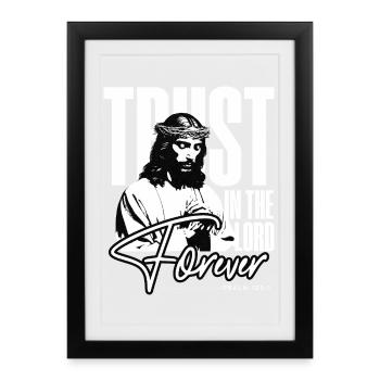 Trust in the lord forever - Framed poster (27 × 37 cm) - black - Front
