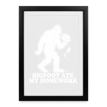 Bigfoot Ate My Homework Meme School - Framed poster (27 × 37 cm) - black - Front