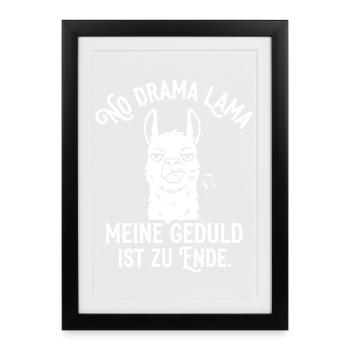 No Drama Lama – Patience is over - Framed poster (27 × 37 cm) - black - Front