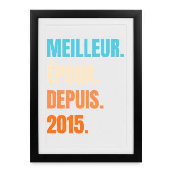 Meilleur Époux Depuis 2015 Cadeau Mari - Affiche encadrée (27 × 37 cm) - noir - Devant
