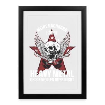 My neighbors listen to heavy metal - Framed poster (27 × 37 cm) - black - Front