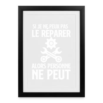 Si je peux pas le réparer - Affiche encadrée (27 × 37 cm) - noir - Devant