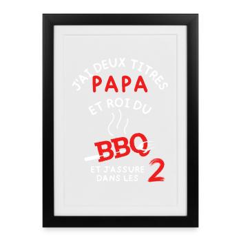 Papa et Moi BBQ 2: J'assure au Grill - Affiche encadrée (27 × 37 cm) - noir - Devant