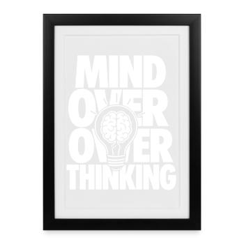 L’esprit sur-réfléchissant à la motivation - Affiche encadrée (27 × 37 cm) - noir - Devant