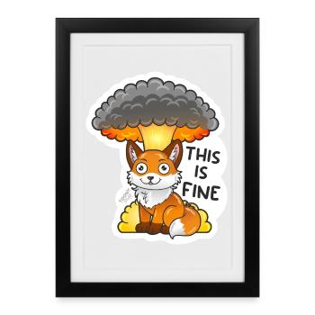 Fox, This is fine, Meme, Explosion - Framed poster (27 × 37 cm) - black - Front