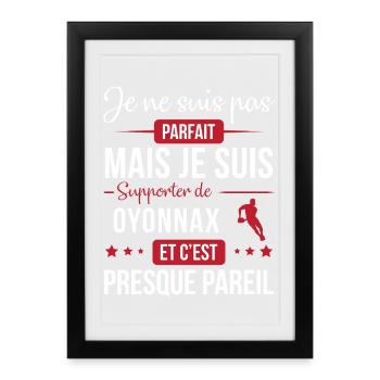 Je Ne Suis Pas Parfait Mais Je Suis Supporter D... - Affiche encadrée (27 × 37 cm) - noir - Devant