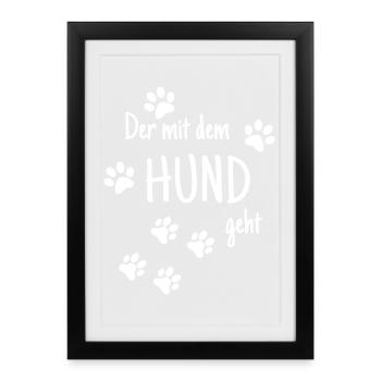 Der mit dem Hund geht - Gerahmtes Poster (27 × 37 cm) - Schwarz - Vorne