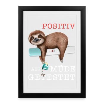 Faultier mit Test Positiv auf müde getestet - Gerahmtes Poster (27 × 37 cm) - Schwarz - Vorne