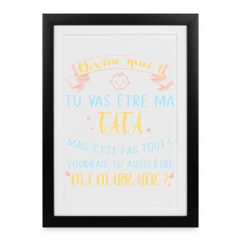 Devine quoi ! Tata voudrais-tu être ma marraine? - Affiche encadrée (27 × 37 cm) - noir - Devant