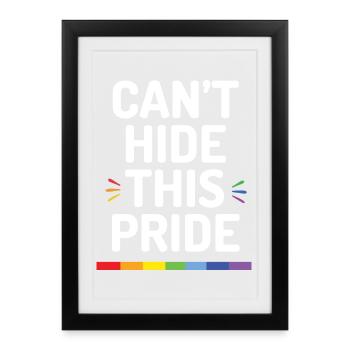 Pride Month - Can't Hide This Pride - Framed poster (27 × 37 cm) - black - Front