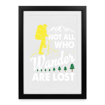 Tous ceux qui errent ne sont pas perdus - T-shirt de randonnée - Affiche encadrée (27 × 37 cm) - noir - Devant