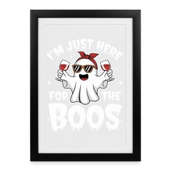 Je suis juste là pour la fête des fantômes de Boo - Affiche encadrée (27 × 37 cm) - noir - Devant