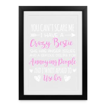 Crazy Bestie Sarcastic Quote Design - Framed poster (27 × 37 cm) - black - Front
