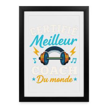 Certifié meilleur coach du monde - Affiche encadrée (27 × 37 cm) - noir - Devant