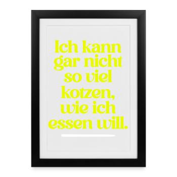 I CAN'T PUKE AS MUCH AS I EAT... - Framed poster (27 × 37 cm) - black - Front