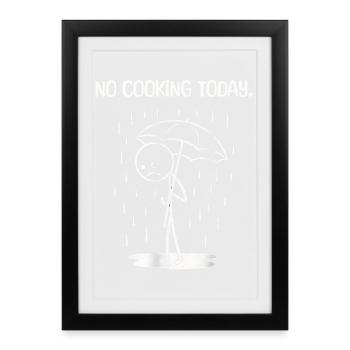 Drôle aujourd’hui malheureusement pas de COoking - Affiche encadrée (27 × 37 cm) - noir - Devant