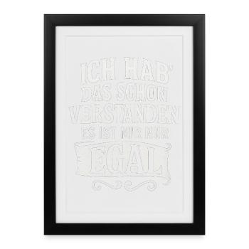 I've already understood that, I just don't care - Framed poster (27 × 37 cm) - black - Front