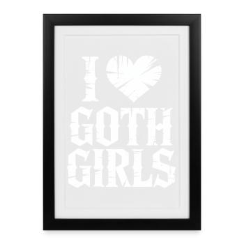 J’aime les filles gothiques - Affiche encadrée (27 × 37 cm) - noir - Devant